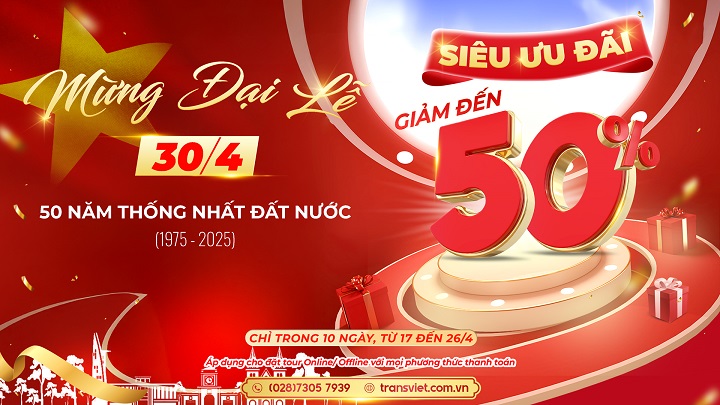 TransViet ưu đãi lớn mừng 50 năm thống nhất – giảm giá tour đến 50%